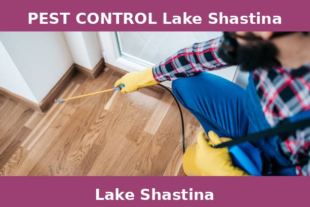 PEST CONTROL Lake Shastina